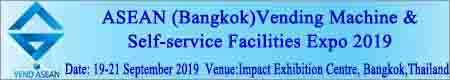 Vend ASEAN-ASEAN (Bangkok) Vending Machine & Self-service Facilities Expo 2019