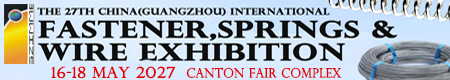 The 27th  China (Guangzhou) Int'l Fasteners,Spring & Wire Exhibition 2027